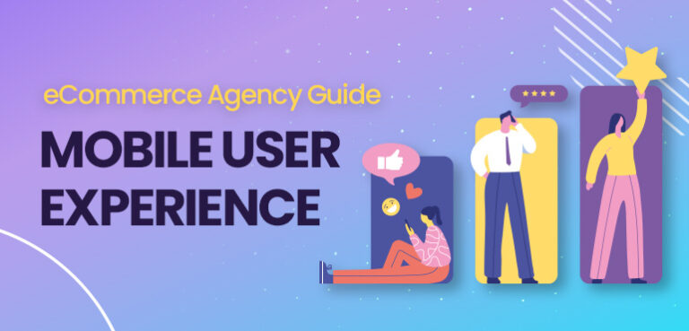eCommerce Guide – Mobile User Experience