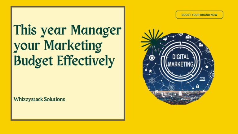 This year manage Your Marketing Budget effecively