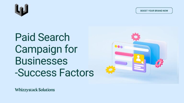 Paid Search Campaign for Businesses-Success Factors